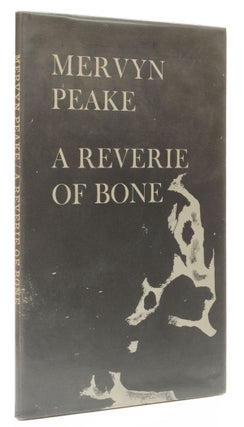 Item #1262 A Reverie of Bone. Mervyn Peake