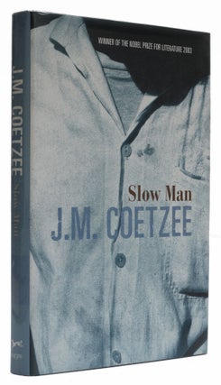 Item #3184 Slow Man. J. M. Coetzee