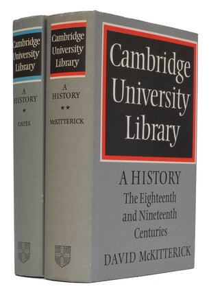 Item #4698 Cambridge University Library - A History. J. C. T. Oates, David McKitterick