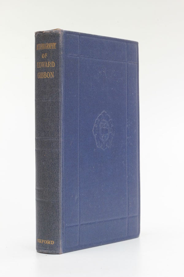Item #5542 The Autobiography of Edward Gibbon. Edward Gibbon.