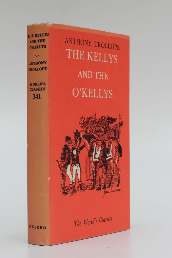 Item #5631 The Kellys and the O'Kellys. Anthony Trollope.