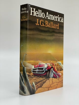 Item #6032 Hello America. J. G. Ballard