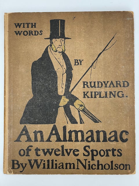 Item #6211 An Almanac of twelve Sports. William Nicholson, Rudyard Kipling.