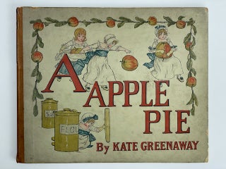 Item #6221 A Apple Pie. Kate Greenaway