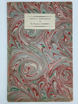 Item #6245 Love's Progress; or The Education of Araminta. James Laver
