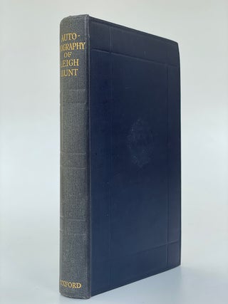 Item #6612 The Autobiography of Leigh Hunt. Leigh Hunt