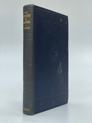 Item #6712 Chronicle of the Conquest of Granada. Washington Irving