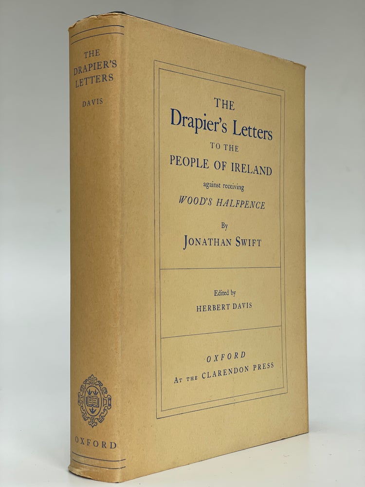 Item #7010 The Drapier's Letters to the People of Ireland. Jonathan Swift.