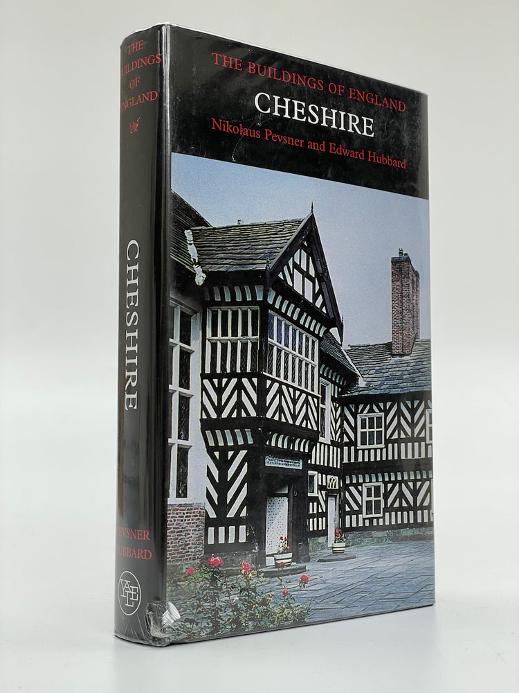 Item #7072 Pevsner Architectural Guides: The Buildings of England: Cheshire. Nikolaus Pevsner, Edward Hubbard.