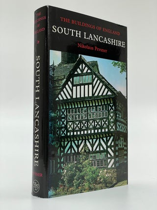 Item #7083 The Buildings of England: South Lancashire. Nikolaus Pevsner