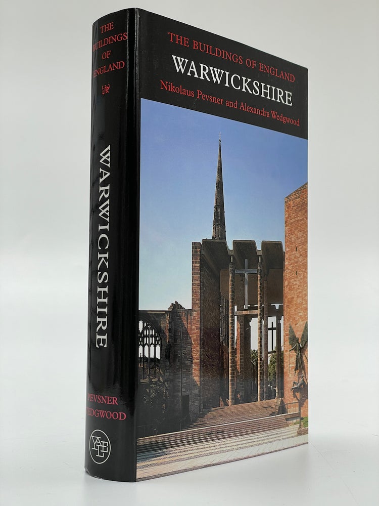 Item #7090 Pevsner Architectural Guides: The Buildings of England: Warwickshire. Nikolaus Pevsner, Alexandra Wedgwood.