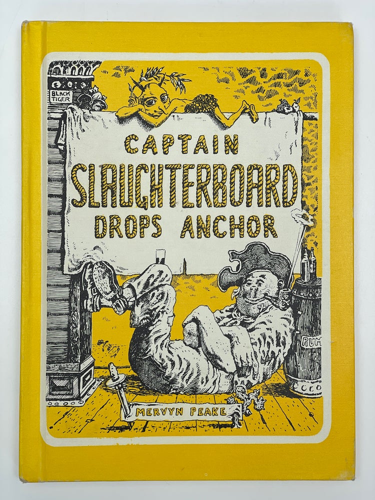 Item #7180 Captain Slaughterboard Drops Anchor. Mervyn Peake.
