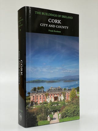 Item #7265 Pevsner Architectural Guides: The Buildings of Ireland: Cork. Frank Keohane