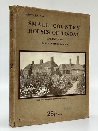 Item #7315 Small Country Houses of To-day. Sir Lawrence Weaver
