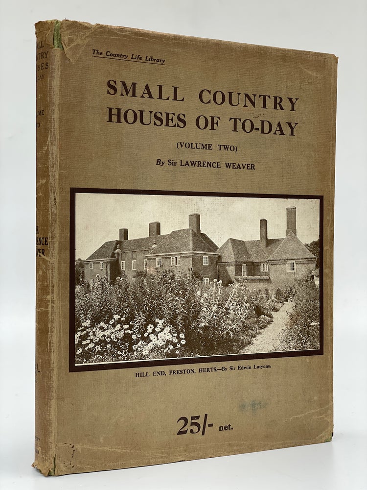 Item #7315 Small Country Houses of To-day. Sir Lawrence Weaver.