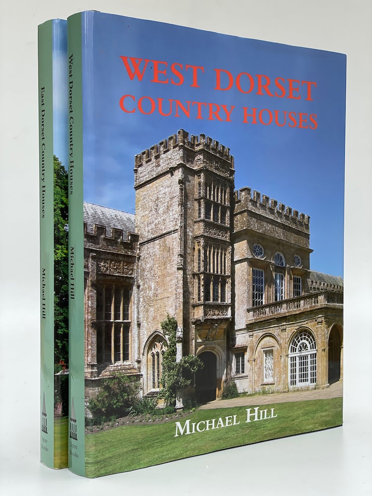 Item #7329 East and West Dorset Country Houses. Michael Hill.
