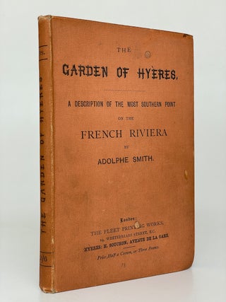 Item #7387 The Garden of Hyeres. Adolphe Smith