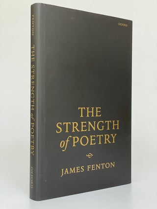 Item #7426 The Strength of Poetry. James Fenton