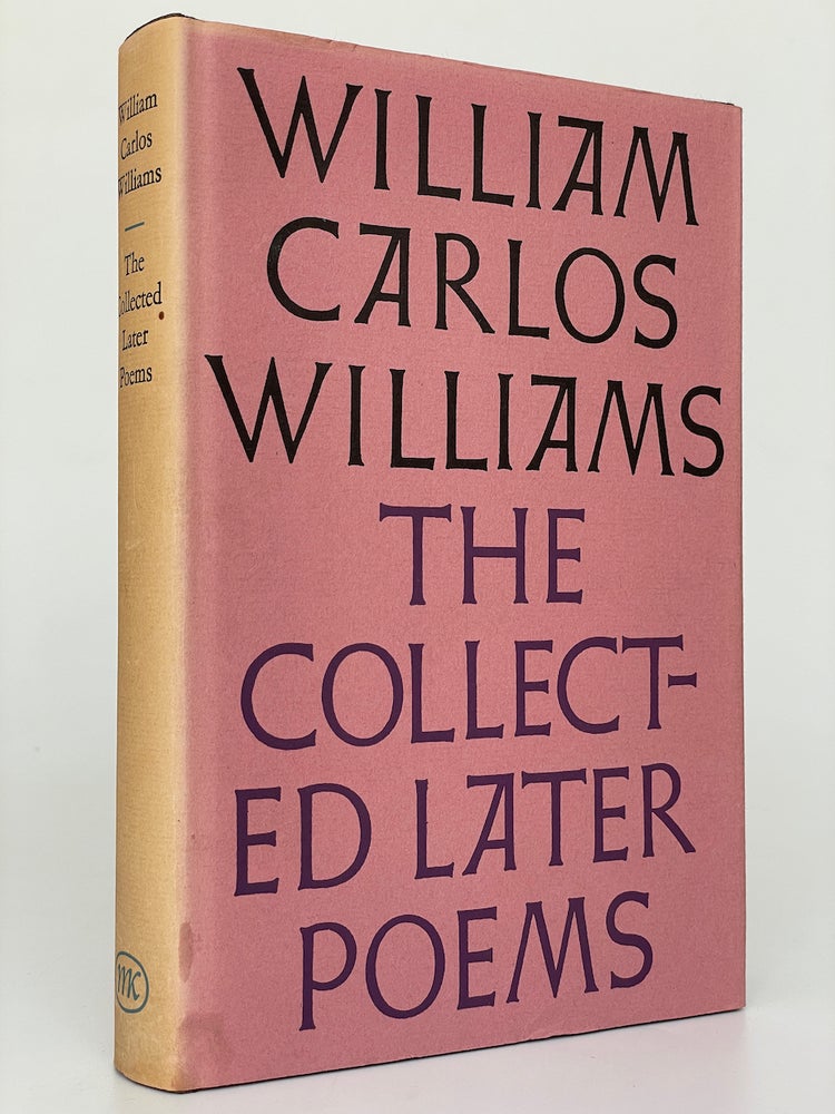 Item #7451 The Collected Later Poems. William Carlos Williams.