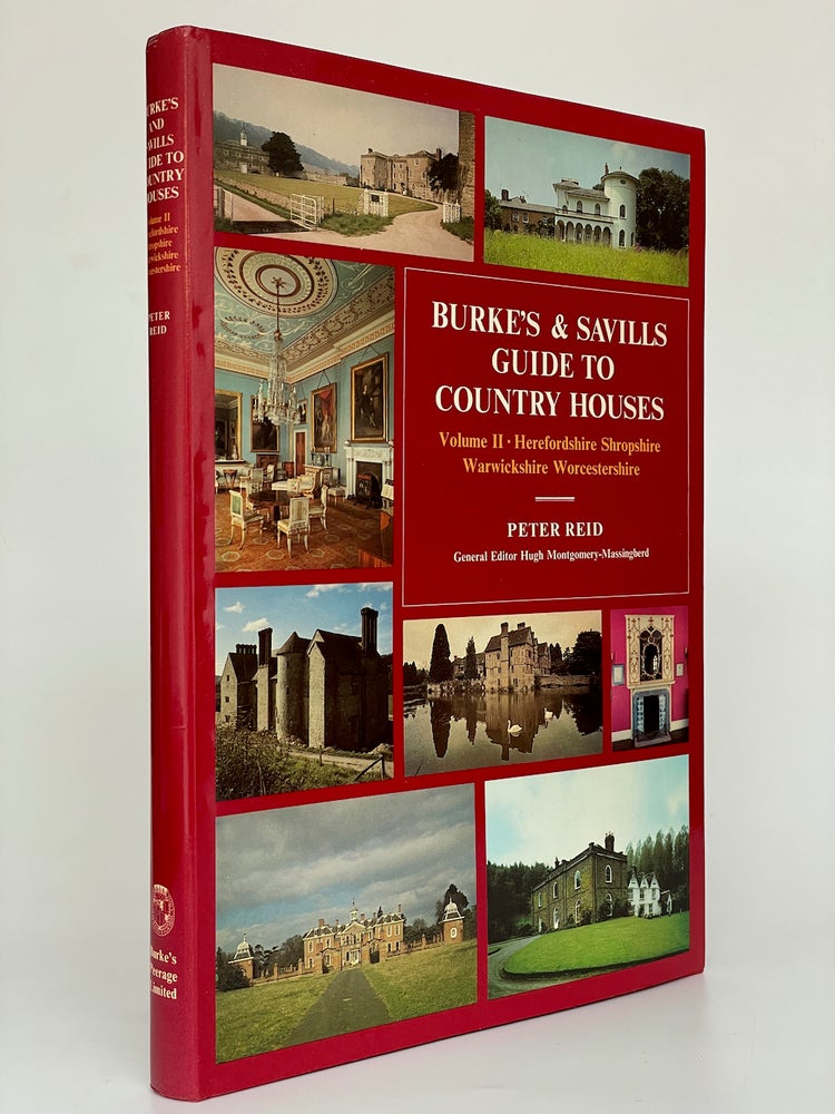 Item #7469 Burke's & Savill's Guide to Country Houses. General, Hugh Montgomery-Massingberd, Peter Reid.
