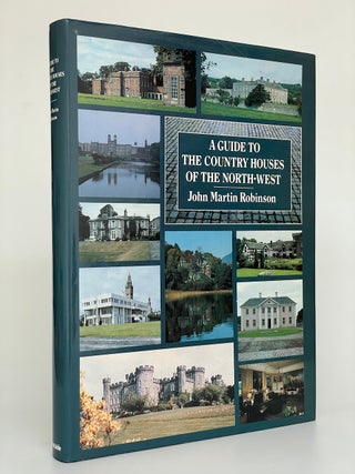 Item #7471 A Guide to the Country Houses of the North-West. General, Hugh Montgomery-Massingberd,...