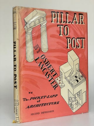 Item #7513 Pillar to Post. Osbert Lancaster