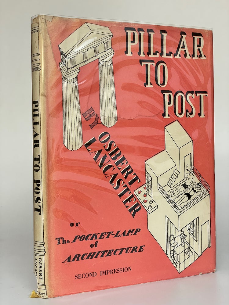 Item #7513 Pillar to Post. Osbert Lancaster.