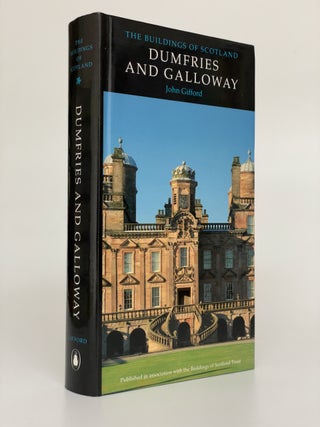 Item #7618 Pevsner Architectural Guides: The Buildings of Scotland: Dumfries and Galloway. John...