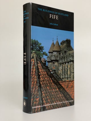 Item #7628 Pevsner Architectural Guides: The Buildings of Scotland: Fife. John Gifford