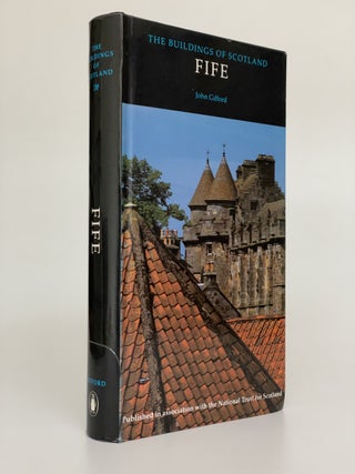 Item #7629 Pevsner Architectural Guides: The Buildings of Scotland: Fife. John Gifford