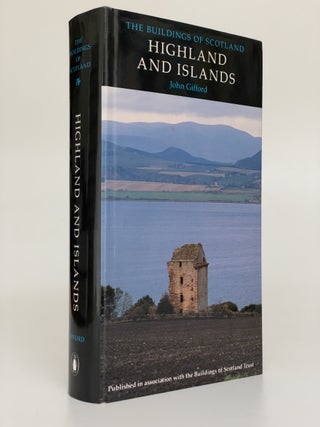 Item #7635 Pevsner Architectural Guides: The Buildings of Scotland: Highlands and Islands. John...