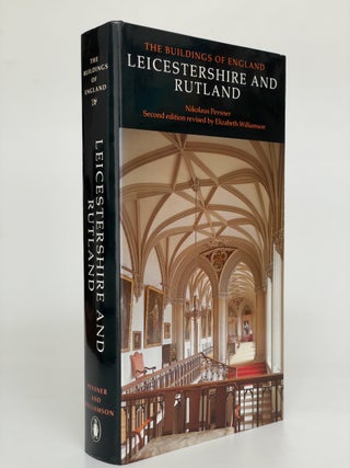 Item #7658 Pevsner Architectural Guides: The Buildings of England: Leicestershire and Rutland....