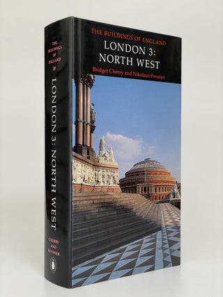 Item #7666 Pevsner Architectural Guides: The Buildings of England: London 3: North West. Bridget...