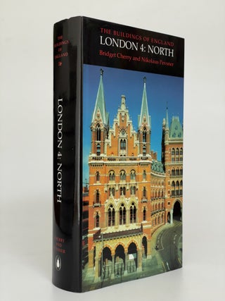 Item #7668 Pevsner Architectural Guides: The Buildings of England: London 4: North. Bridget...