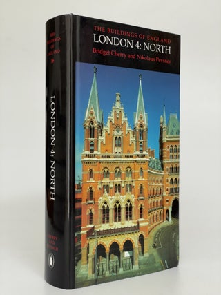 Item #7669 Pevsner Architectural Guides: The Buildings of England: London 4: North. Bridget...