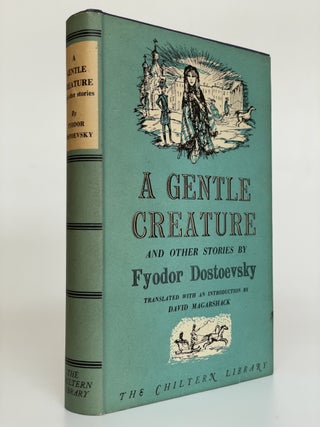 Item #7677 A Gentle Creature and other stories. Fyodor Dostoevsky