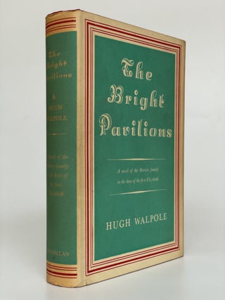 Item #7690 The Bright Pavilions. Hugh Walpole