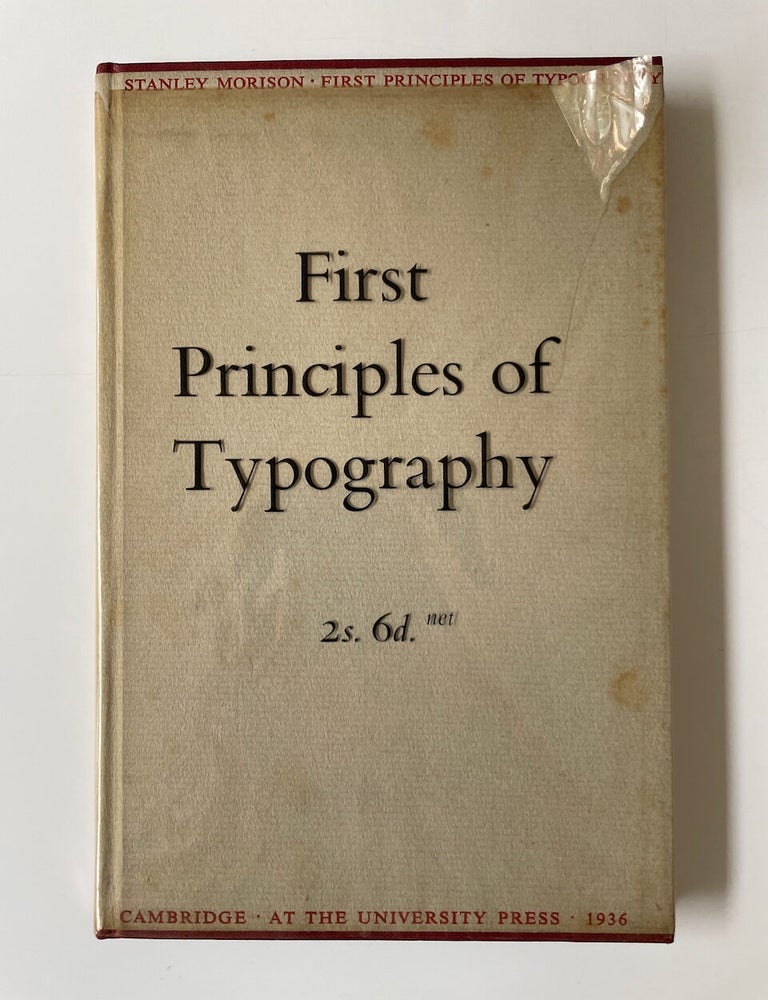 Item #8582 First Principles of Typography. Stanley Morison.