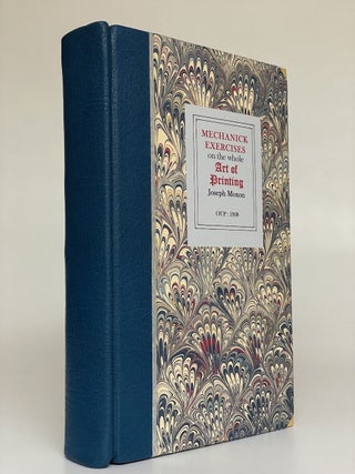 Mechanick Exercises on the Whole Art of Printing (1683-4)