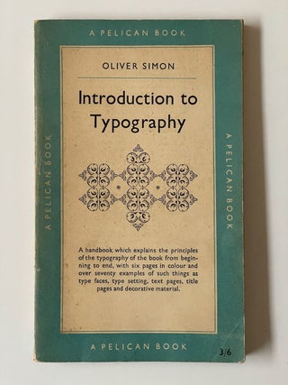 Item #9005 Introduction to Typography. Oliver Simon