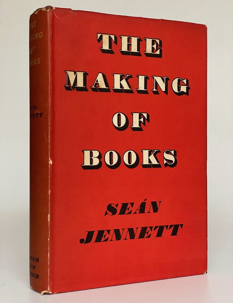 Item #9007 The Making of Books. Sean Jennet.