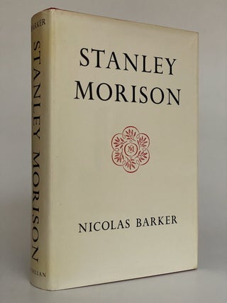 Item #9009 Stanley Morison. Nicolas Barker