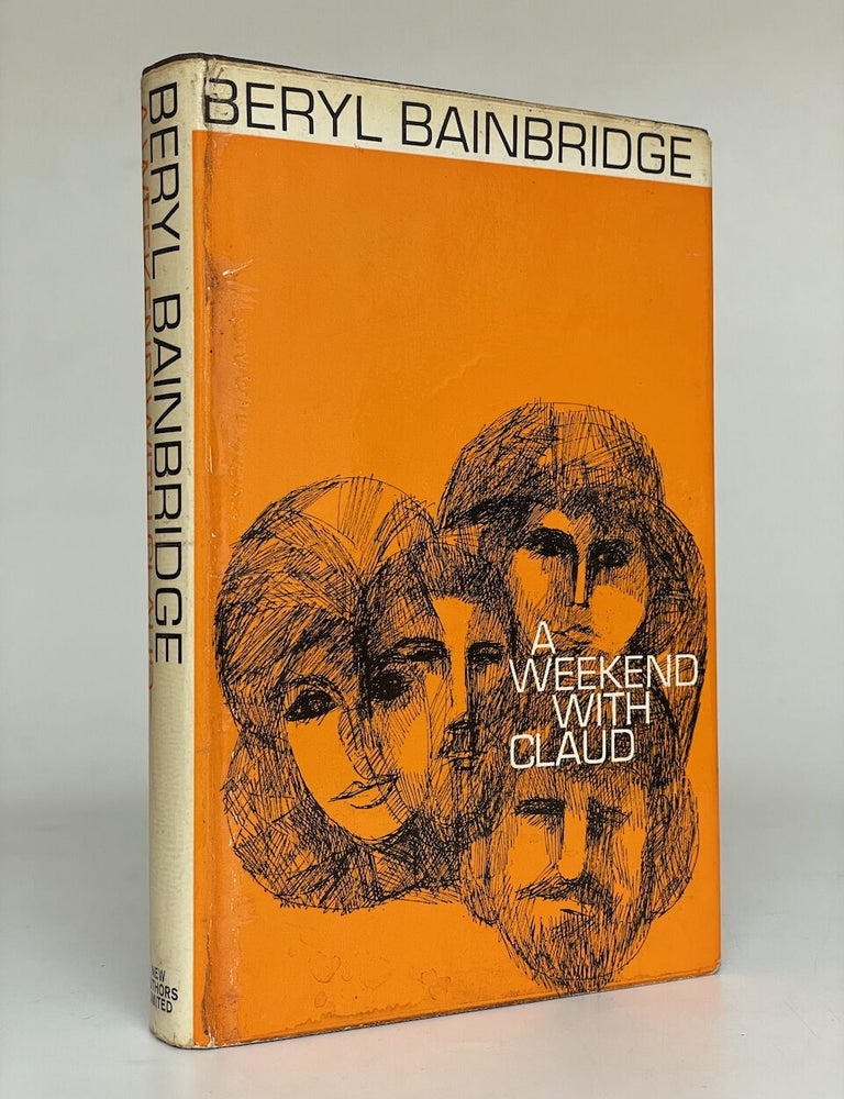Item #9117 A Weekend with Claud. Beryl Bainbridge.