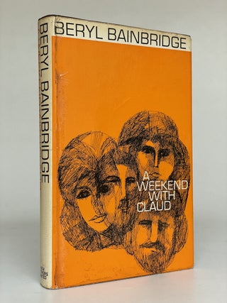 Item #9117 A Weekend with Claud. Beryl Bainbridge